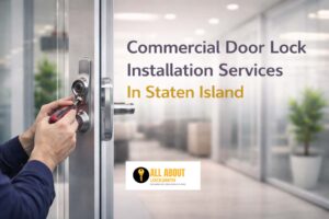 Commercial Door Lock Installation Services In Staten Island