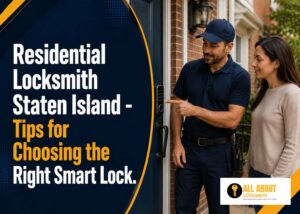 Residential Locksmith Staten Island - Tips for Choosing the Right Smart Lock
